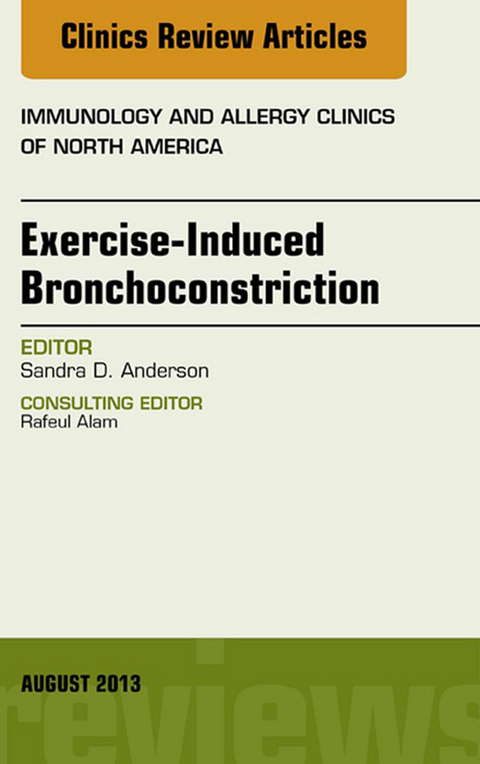 Exercise-Induced Bronchoconstriction, An Issue of Immunology and Allergy Clinics -  Sandra Anderson