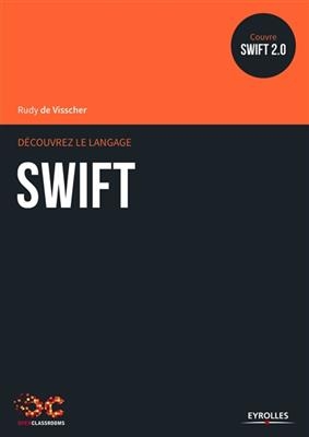 Découvrez le langage Swift - Rudy De Visscher