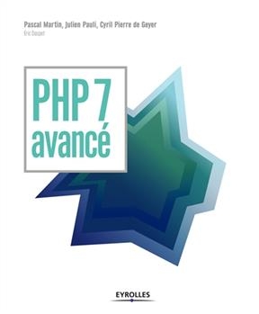 PHP 7 avancé -  MARTIN/PAULI/GEYER D