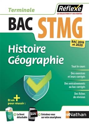 Histoire géographie : bac STMG, terminale : bac 2019 et 2020 - Jean-Louis Carnat, Alexandra Monot, Ann Zwang