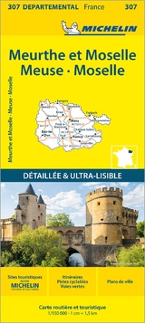 Meurthe et Moselle Meuse Moselle - Michelin Local Map 307 - Michelin