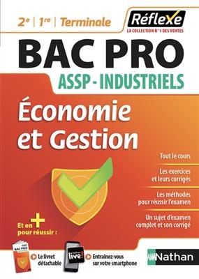 Economie et gestion, bac pro ASSP industriels, 2de, 1re, terminale