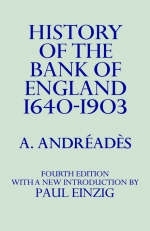 History of the Bank of England -  A.M. Andreades