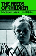 Needs of Children -  M. K. Pringle