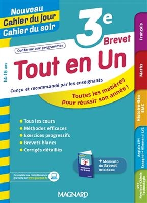 Tout en un brevet 3e, 14-15 ans : toutes les matières pour réussir son année ! -  CAHIER JOUR/SOIR