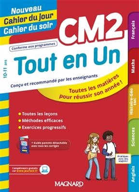 Tout en un CM2, 10-11 ans : toutes les matières pour réussir son année ! - Maguy Bilheran, Dominique Vacher