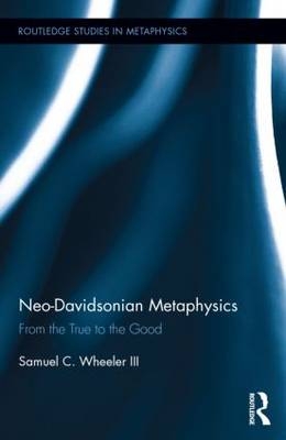 Neo-Davidsonian Metaphysics -  Samuel C Wheeler