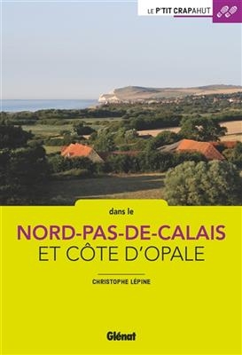 Nord-Pas-de-Calais et Côte d'Opale - Christophe Lépine