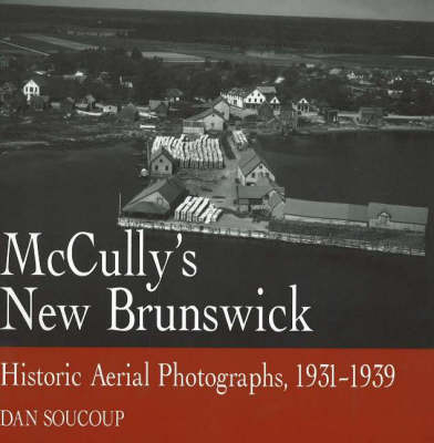 McCully's New Brunswick -  Dan Soucoup