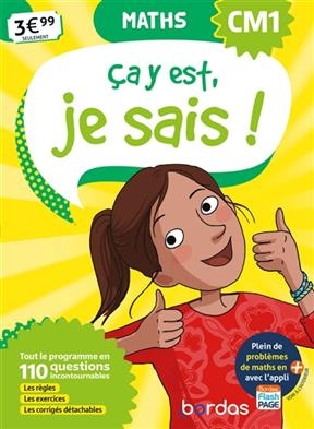 Ca y est, je sais ! maths CM1 : tout le programme en 110 questions incontournables : les règles, les exercices, les c... - Françoise Lemau, Bernard Fortin, M.-C. Olivier