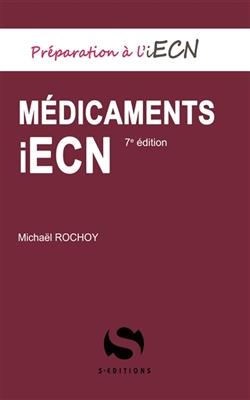 Médicaments iECN - Michaël Rochoy