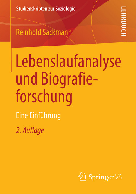 Lebenslaufanalyse und Biografieforschung - Reinhold Sackmann