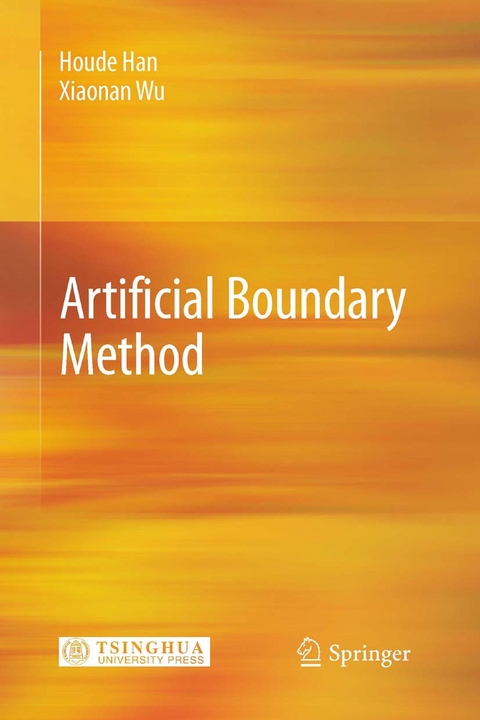 Artificial Boundary Method - Houde Han, Xiaonan Wu