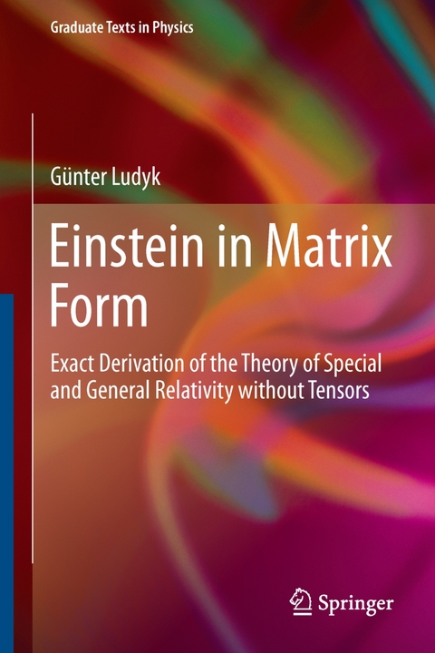 Einstein in Matrix Form - Günter Ludyk