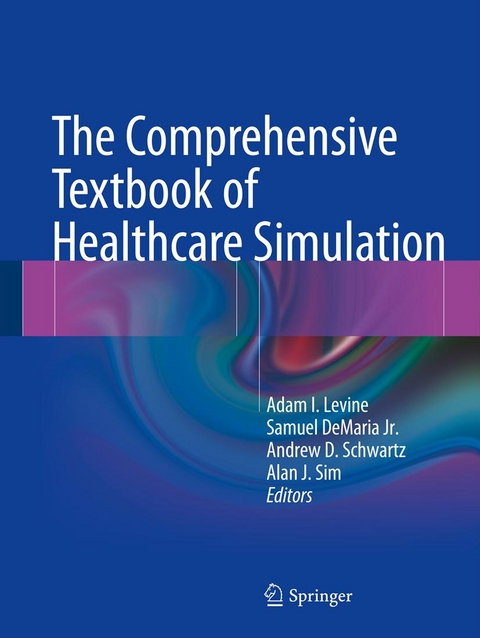 Comprehensive Textbook of Healthcare Simulation - 