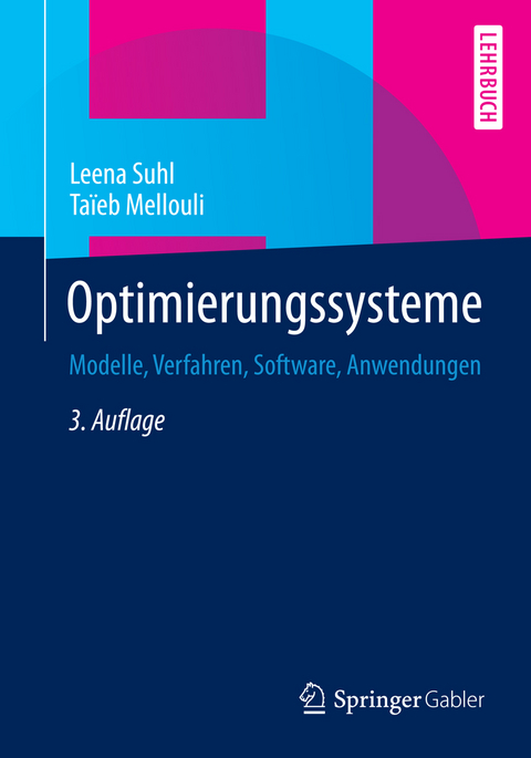 Optimierungssysteme - Leena Suhl, Taïeb Mellouli