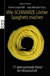 Wie Schwarze Löcher Spaghetti machen -  Daniel Lingenhöhl