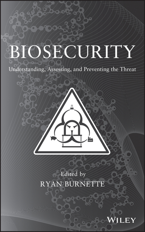 Biosecurity -  Ryan Burnette