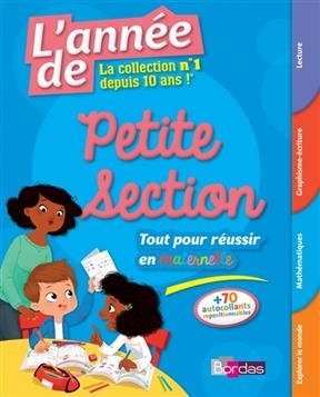 L'année de petite section : tout pour réussir en maternelle