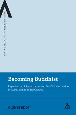 Becoming Buddhist -  Eddy Glenys Eddy