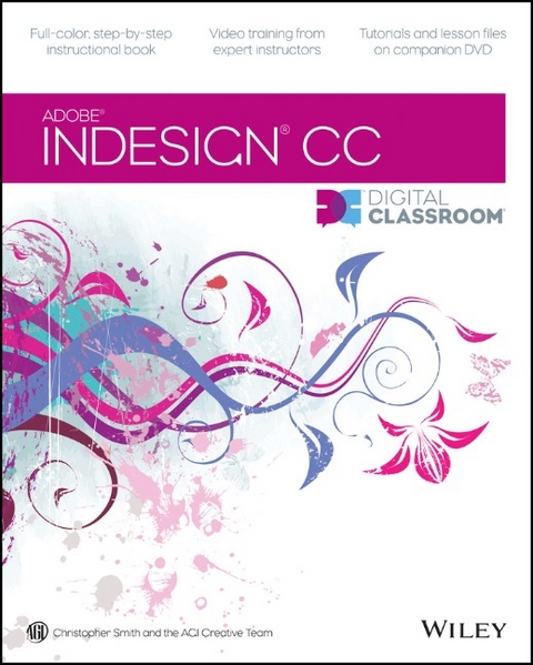 InDesign CC Digital Classroom - Christopher Smith