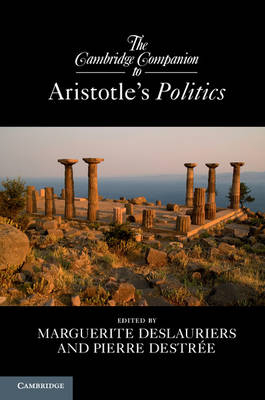 Cambridge Companion to Aristotle's Politics - 