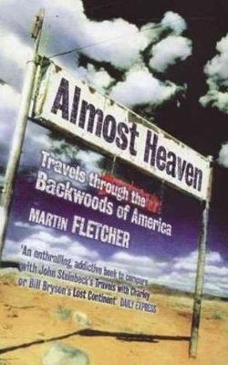 Almost Heaven -  Martin Fletcher