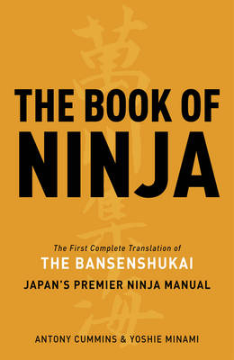 Book of Ninja -  Antony Cummins