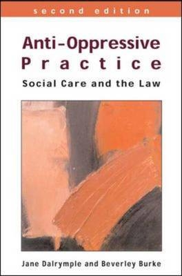 Anti-Oppressive Practice -  Beverley Burke,  Jane Dalrymple