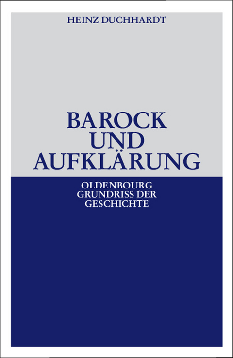 Barock und Aufklärung - Heinz Duchhardt