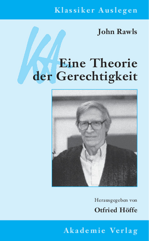 John Rawls – Eine Theorie der Gerechtigkeit - 