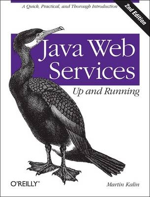 Java Web Services: Up and Running -  Martin Kalin