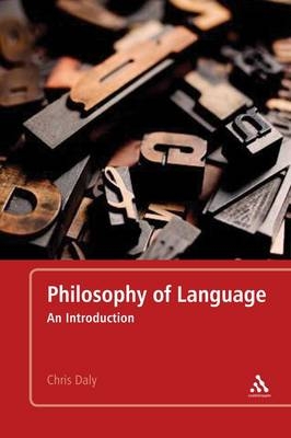 Philosophy of Language -  Chris Daly