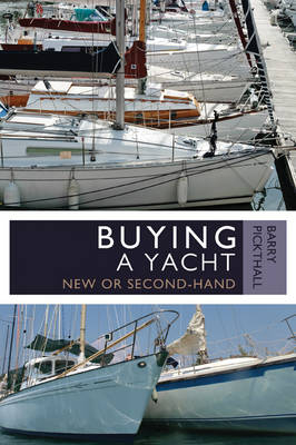 Buying a Yacht -  Pickthall Barry Pickthall