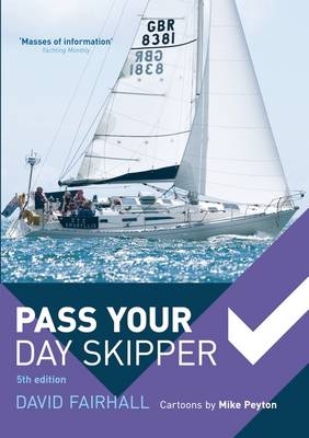 Pass Your Day Skipper -  Fairhall David Fairhall,  Peyton Mike Peyton