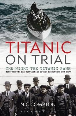 Titanic on Trial -  Compton Nic Compton