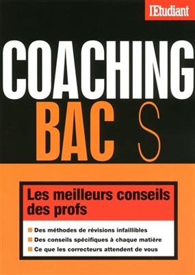 Coaching bac S 2012 : les meilleurs conseils des profs