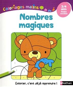 Nombres magiques : 3-4 ans, petite section - Catherine Serres