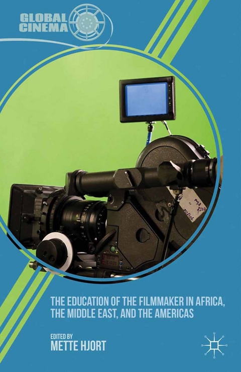 The Education of the Filmmaker in Africa, the Middle East, and the Americas - 