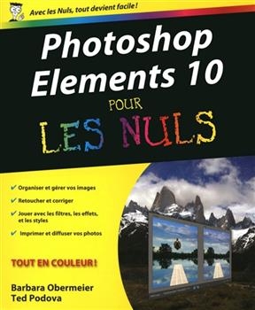 Photoshop Elements 10 pour les nuls - Barbara Obermeier, Ted Podova