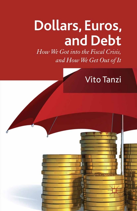 Dollar, Euros and Debt - V. Tanzi