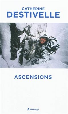 Ascensions - Catherine Destivelle