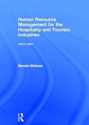 Human Resource Management for Hospitality, Tourism and Events -  Dennis Nickson