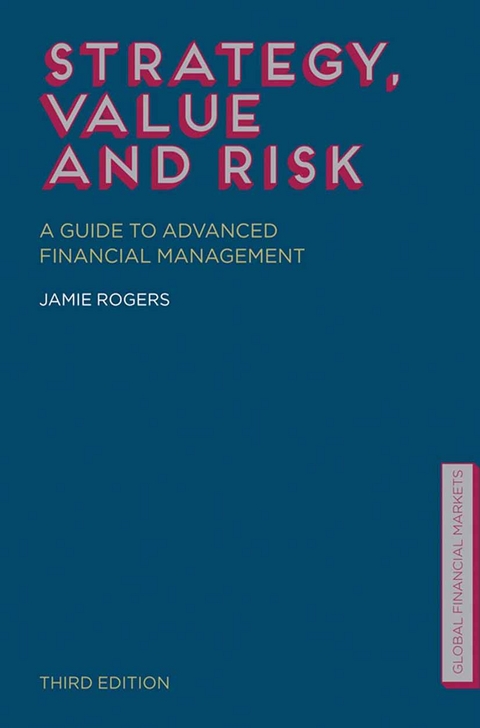 Strategy, Value and Risk - J. Rogers