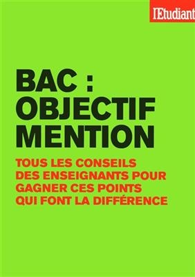 Bac : objectif mention : tous les conseils des enseignants pour gagner ces points qui font la différence - Benoit Falaize