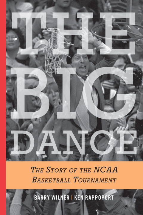 Big Dance -  Ken Rappoport,  Barry Wilner