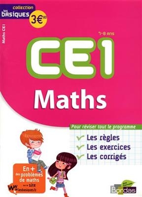 Maths CE1, 7-8 ans : les bases, les exercices, les corrigés