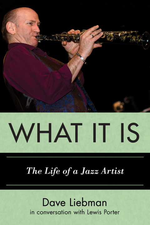 What It Is -  Dave Liebman