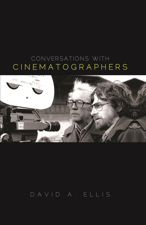 Conversations with Cinematographers -  David A. Ellis