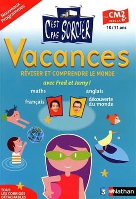 Réviser et comprendre le monde avec Fred et Jamy, du CM2 vers la 6e (10-11 ans)